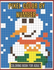 Pixel Color By Number Coloring Book For Adult