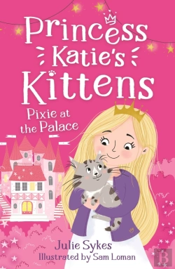 Bertrand.pt - Pixie At The Palace (Princess Katie'S Kittens 1)