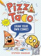 Pizza And Taco: Draw Your Own Comic!