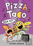 Pizza And Taco: Rock Out!