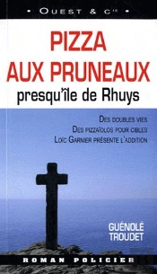 Pizza Aux Pruneaux ; Presqu'Ile De Rhuys