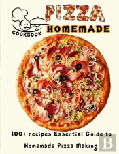 Pizza Homemade Ht Cookbook