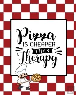 Bertrand.pt - Pizza Is Cheaper Than Therapy, Pizza Rev