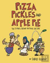 Pizza, Pickles, And Apple Pie