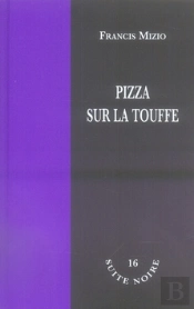 Pizza Sur La Touffe