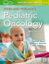 Pizzo & Poplack'S Pediatric Oncology