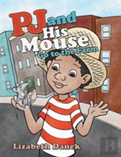 Pj And His Mouse Go To The Farm