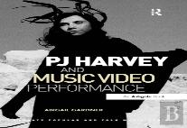 Pj Harvey And Music Video Performance