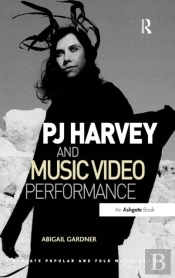 Pj Harvey And Music Video Performance