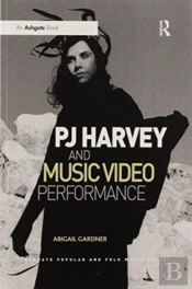 Pj Harvey And Music Video Performance