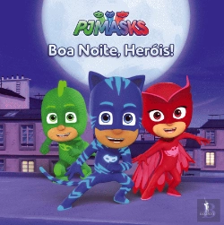Bertrand.pt - PJ Masks - Boa Noite, Heróis!