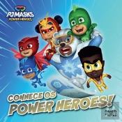 Pj Masks - Conhece os Power Heroes!