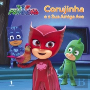 Pj Masks - Corujinha e a Sua Amiga Ave