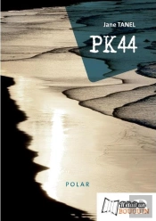 Pk44 : Point Kilomètre 44