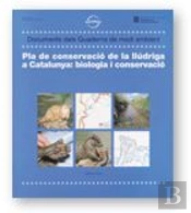 Pla De Conservació De La Llúdriga A Catalunya: Biologia I Conservació