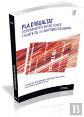Pla D'Igualtat Entre Dones I Homes De La Universitat De Girona
