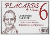 Placards & Libelles - Tome 7