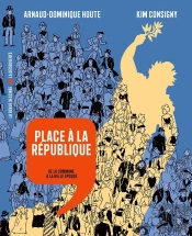 Place À La République : De La Commune À La Belle Époque