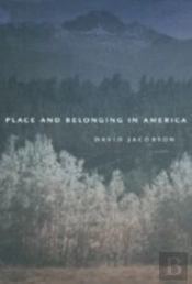 Place And Belonging In America