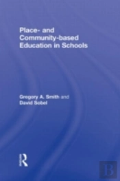 Place- And Community-Based Education In Schools