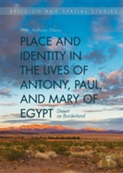 Place And Identity In The Lives Of Antony, Paul, And Mary Of Egypt