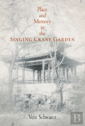 Place And Memory In The Singing Crane Garden