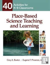 Place-Based Science Teaching And Learning