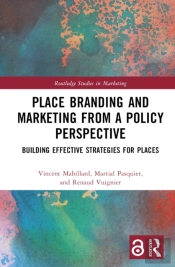 Place Branding And Marketing From A Policy Perspective