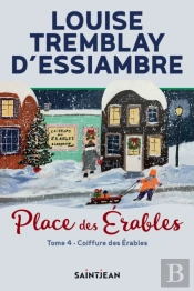 Place Des Érables, Tome 4