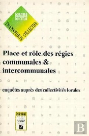 Place Et Rôle Des Régies Communales Et Intercommunales ; Enquêtes Aupres Des Collectivités Locales