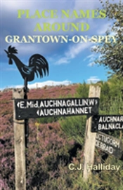 Place Names Around Grantown-On-Spey
