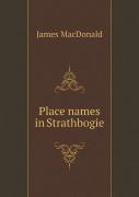 Place Names In Strathbogie