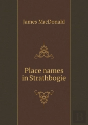 Place Names In Strathbogie