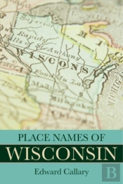 Place Names Of Wisconsin