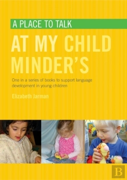 Bertrand.pt - Place To Talk At My Childminder'S