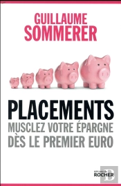 Placements ; Musclez Votre Épargne Dès Le Premier Euro