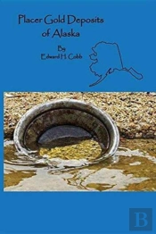 Placer Gold Deposits Of Alaska