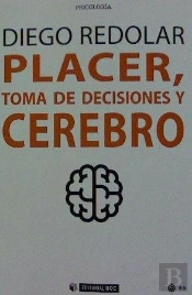 Placer, Toma De Decisiones Y Cerebro