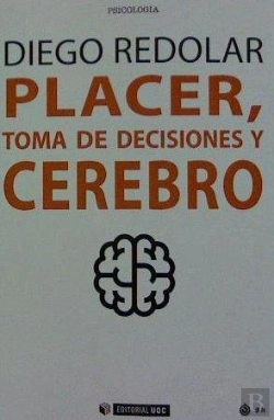 Bertrand.pt - Placer, Toma De Decisiones Y Cerebro