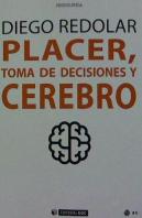 Placer, Toma De Decisiones Y Cerebro