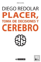 Placer, Toma De Decisiones Y Cerebro