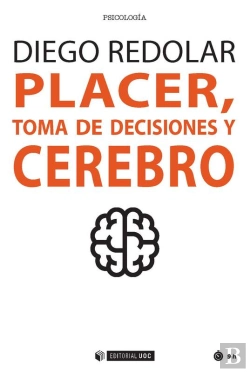 Bertrand.pt - Placer, Toma De Decisiones Y Cerebro