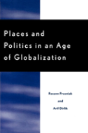 Places And Politics In An Age Of Globalization