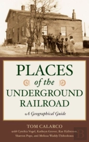 Places Of The Underground Railroad