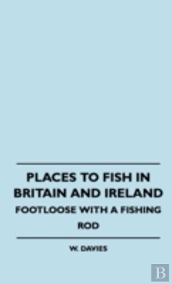 Bertrand.pt - Places To Fish In Britain And Ireland - Footloose With A Fishing Rod