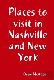 Places To Visit In Nashville And New York