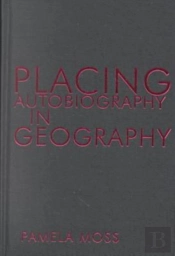 Placing Autobiography In Geography