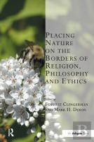 Placing Nature On The Borders Of Religion, Philosophy And Ethics