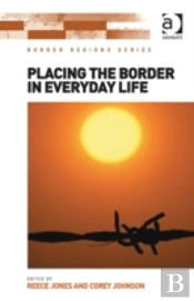 Placing The Border In Everyday Life