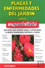 Plagas Y Enfermedades Del Jardin Para Espec.
